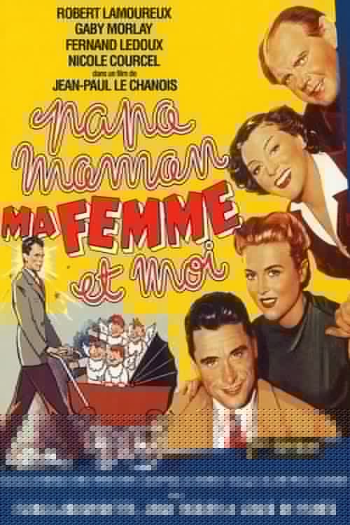 Papa, maman, ma femme et moi...