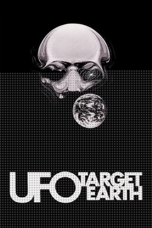 UFO: Target Earth