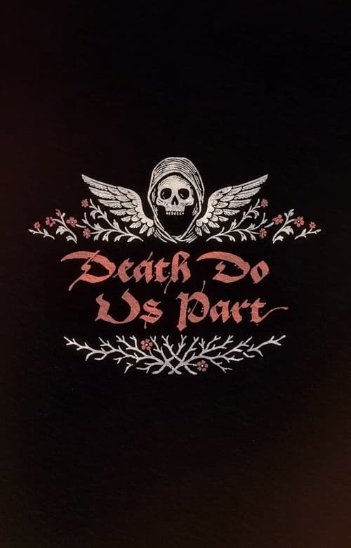 Death Do Us Part