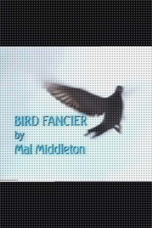 Bird Fancier