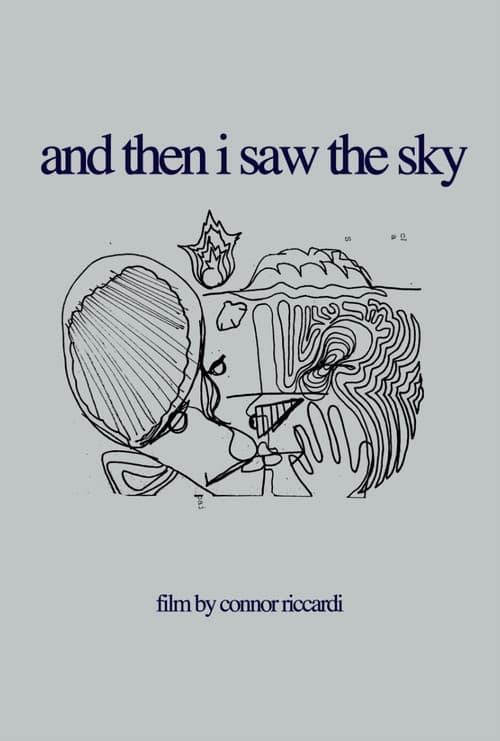 And Then I Saw the Sky
