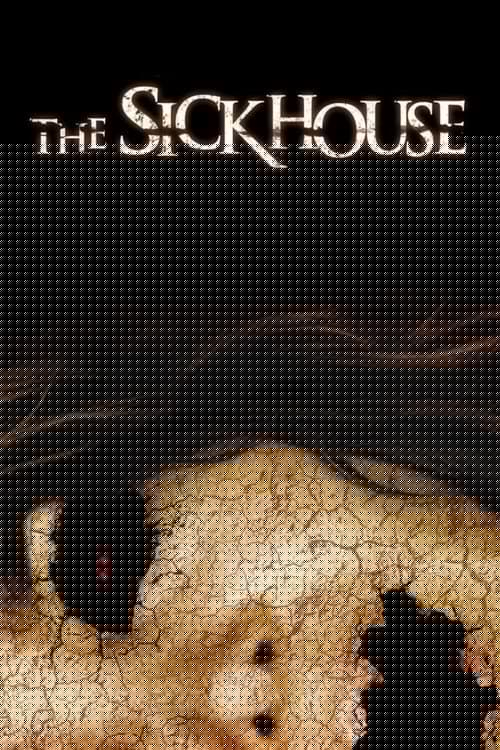 The Sickhouse
