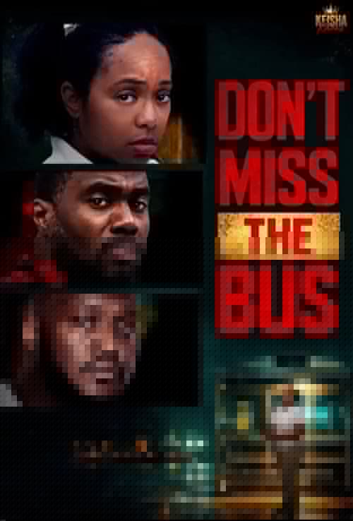 Don’t Miss the Bus