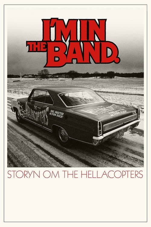 I'm in the Band – storyn om The Hellacopters