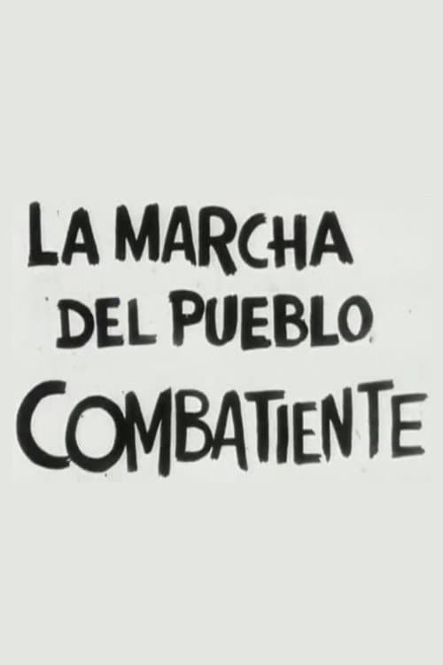 La marcha del pueblo combatiente