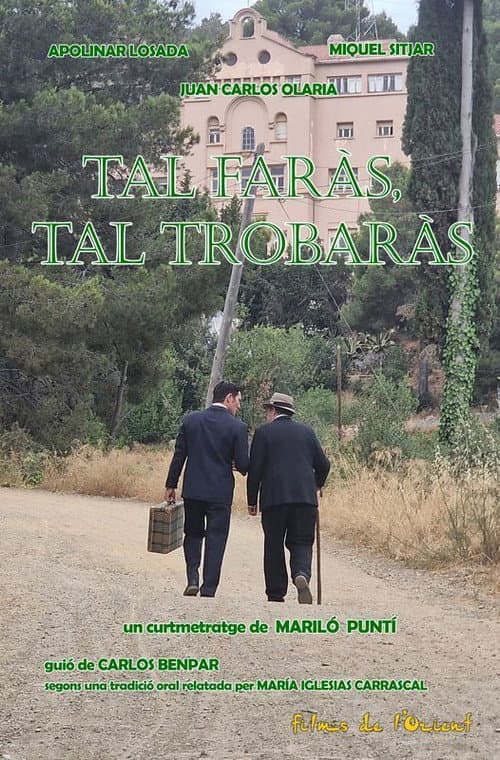 Tal faràs, tal trobaràs