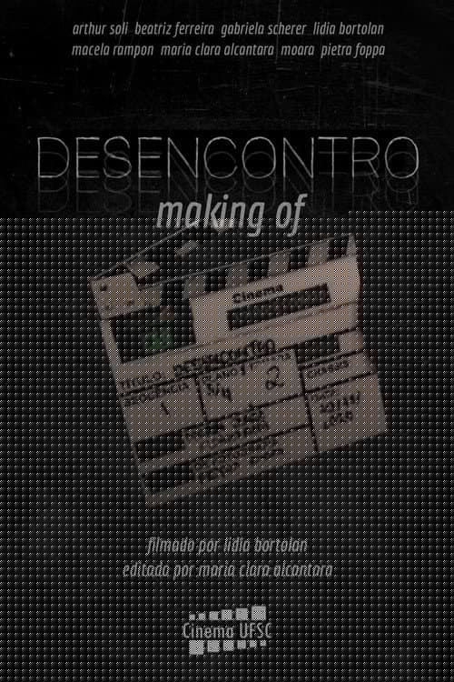 Desencontro - Making Of