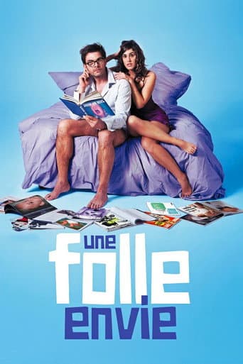 Une folle envie