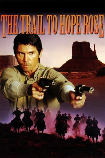 The Trail to Hope Rose