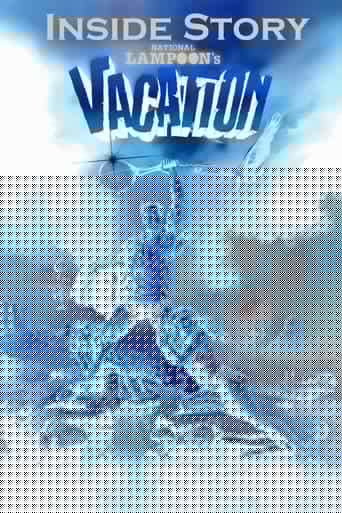 Inside Story: National Lampoon's Vacation