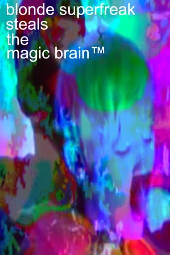Blonde Superfreak Steals the Magic Brain