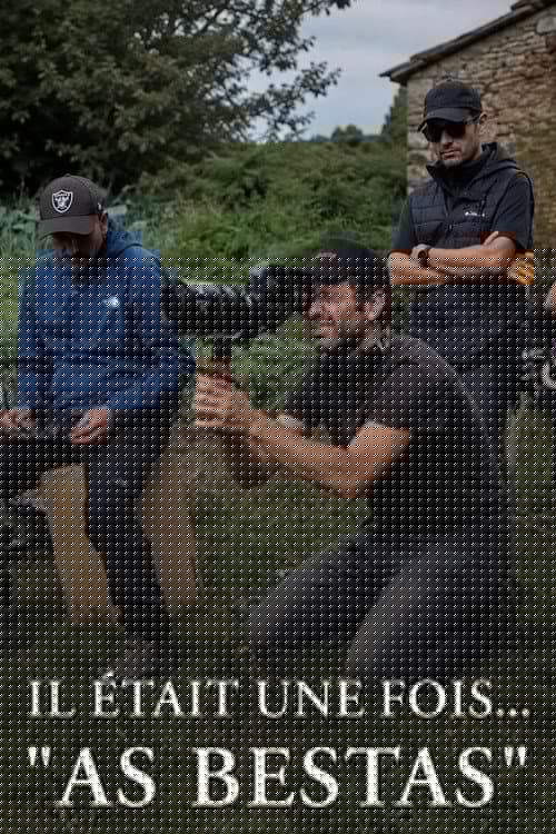 Il était une fois... "As bestas"