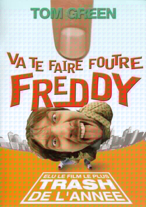 Va te faire foutre Freddy