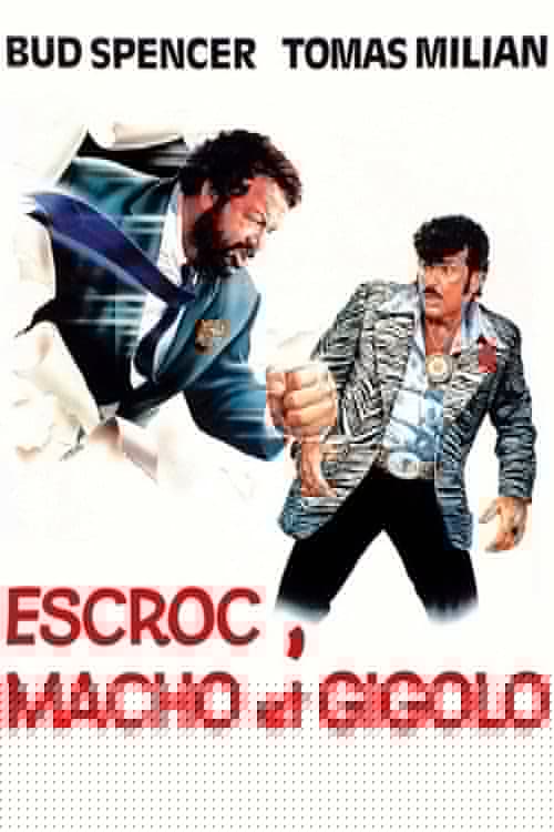 Escroc, Macho et Gigolo