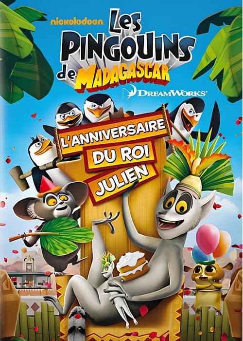 Les Pingouins de Madagascar : L'anniversaire du Roi Julien