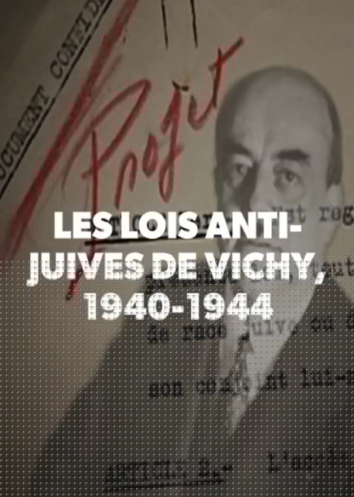 Les lois anti-juives de Vichy, 1940-1944