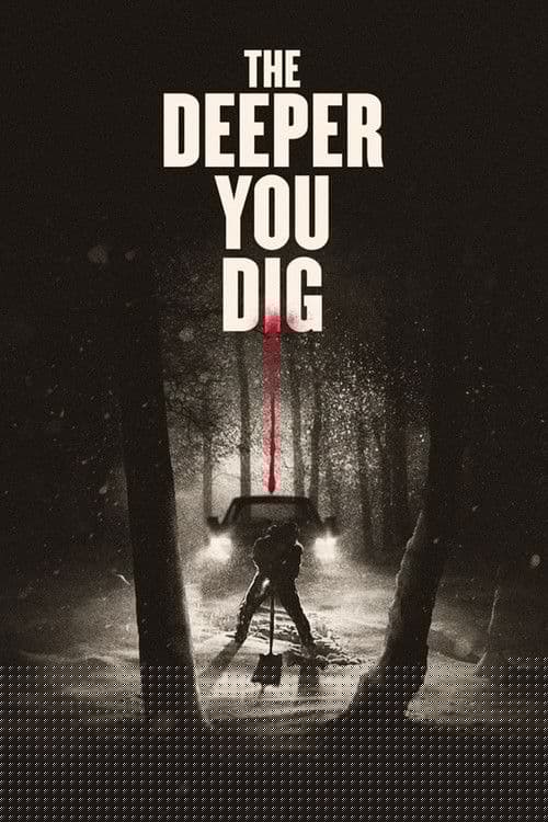 The Deeper You Dig