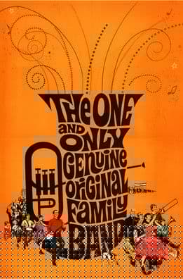 The One and Only, Genuine, Original Family Band