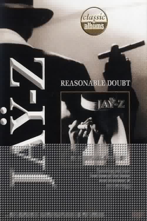 Classic Albums: Jay-Z - Reasonable Doubt