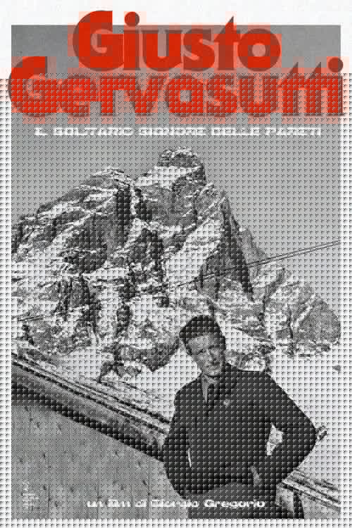 Giusto Gervasutti - Il Solitario Signore delle Pareti