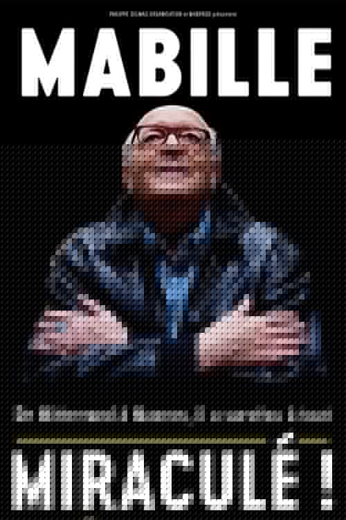 Bernard Mabille - Miraculé