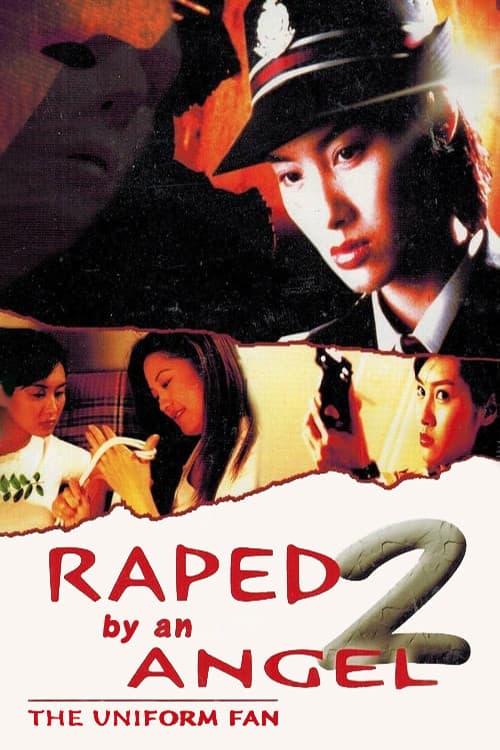 Raped by an Angel 2, The Uniform Fan