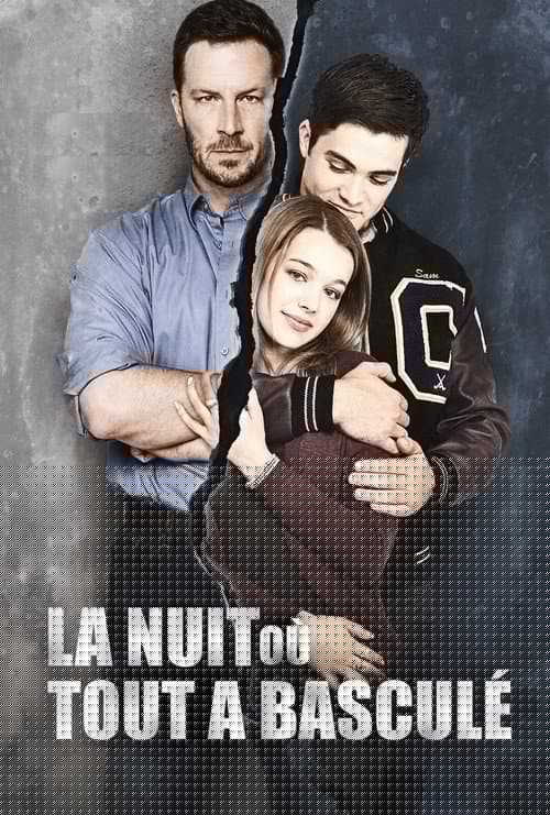 La nuit où tout a basculé