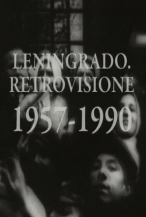 Leningrad. Rétrospective