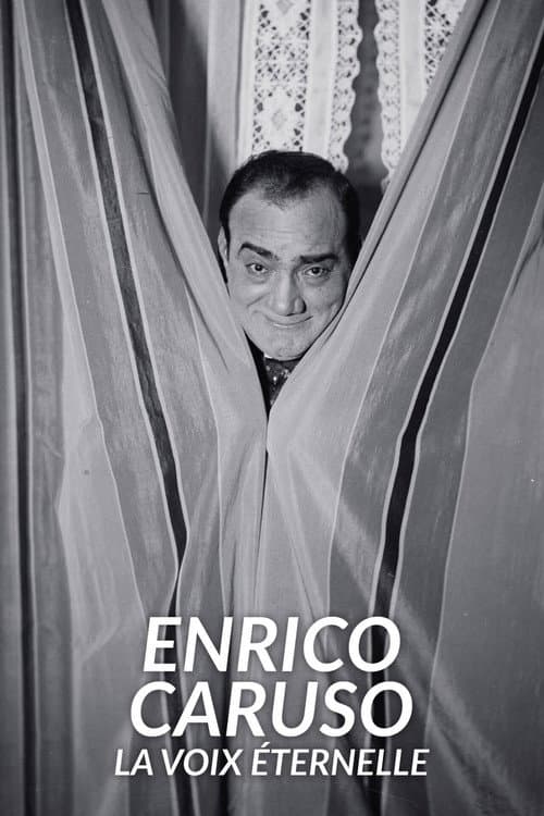 Enrico Caruso - La voix éternelle